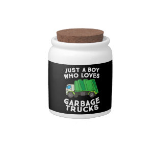Garbage Truck Just A Boy Who Loves Garbage Trucks Candy Jar