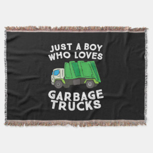 Garbage Truck Just A Boy Who Loves Garbage Trucks Throw Blanket