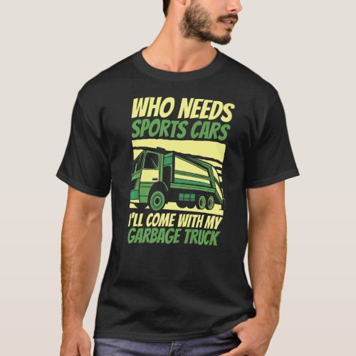 Garbage Truck Trash Waste Garbage Trucks  2 T_Shirt