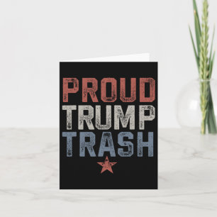 Garbage Trump Trash Trump 2024 Vintage Proud Trump Card