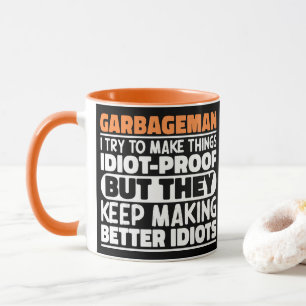 Garbageman I Try To Make Things Funny Sayings Mug