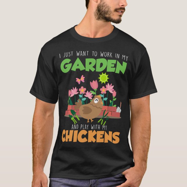 Garden and Chicken Lover Farm Gardening T-Shirt (Front)