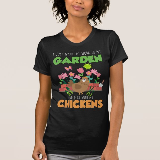Garden and Chicken Lover Farm Gardening T-Shirt (Front)