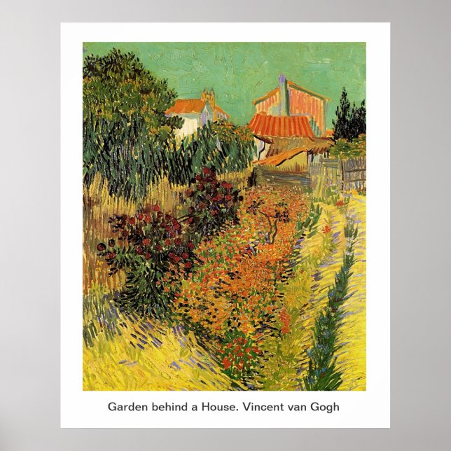 Garden behind a House.  Vincent van Gogh. Poster (Front)