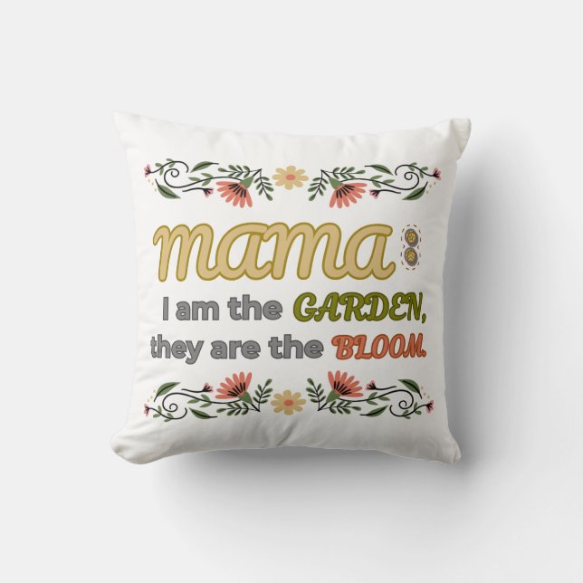 Garden & Bloom MaMa Throw Pillow (Front)