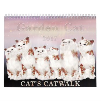 Garden Cat 2017 Calendar by TheWhimsicalPost at Zazzle