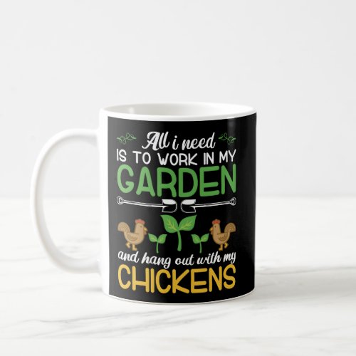 Garden Chickens Gardening Chicken Gardener Hen Coffee Mug