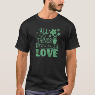 Garden Gardening Botanical Gardener Saying Botanis T-Shirt