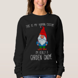 Garden Gnome Costume Halloween This is My Human Co Sweatshirt