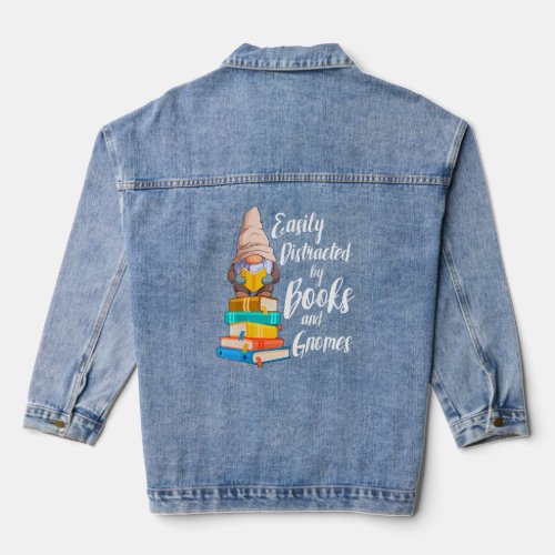 Garden Gnome Easily Distracted By Books Gnomes Boo Denim Jacket