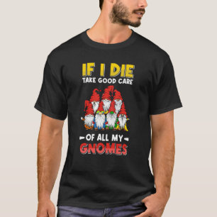 Garden Gnome Gardening Dwarf & Gnomes T-Shirt