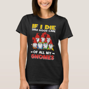Garden Gnome Gardening Dwarf & Gnomes T-Shirt