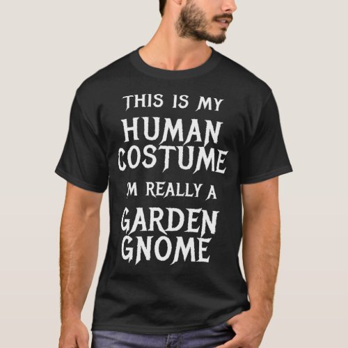 Garden Gnome Halloween Costume  Funny  T_Shirt