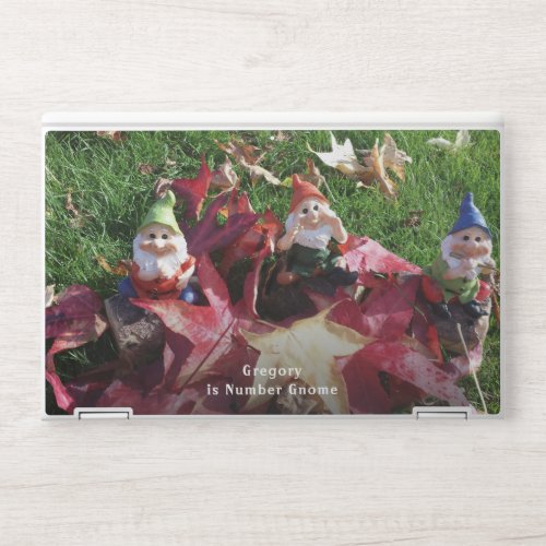 Garden Gnomes You Are Number Gnome Add Name Fall HP Laptop Skin