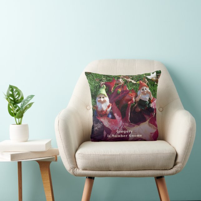 Garden Gnomes You Are Number Gnome Add Name Fall Throw Pillow (Chair)