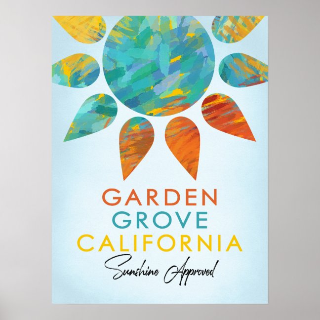 Garden Grove California Poster – Sunshine Fun