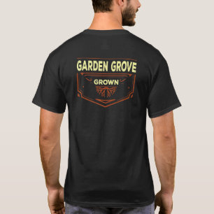 Garden Grove Grown California Hometown Ca Home Sta T-Shirt