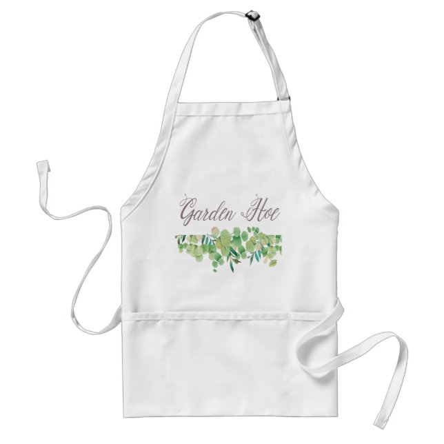 Garden Hoe Fun Pun Quote for Gardeners Adult Apron (Front)