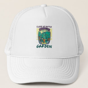 Garden - I Love My Bottle Garden Trucker Hat