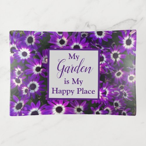 Garden is My Happy Place Purple Flower Floral Trinket Tray