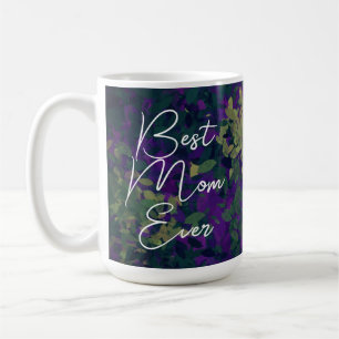 Garden Lover Best Mom Ever Coffee Mug