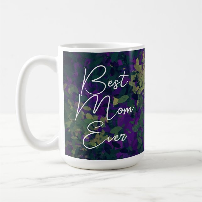 Garden Lover Best Mom Ever Coffee Mug (Left)