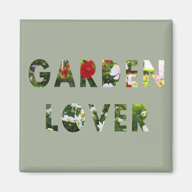 Garden Lover Floral Text Magnet (Front)