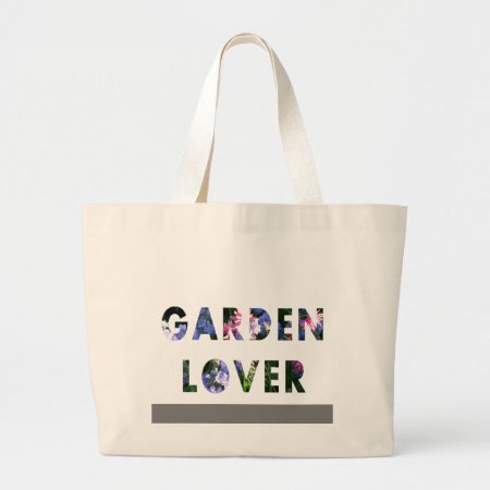 Garden Lover Floral Text Pink Blue Green Large Tote Bag