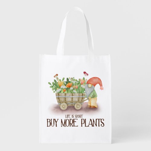 Garden Lover t_shirt Buy more plants Grocery Bag