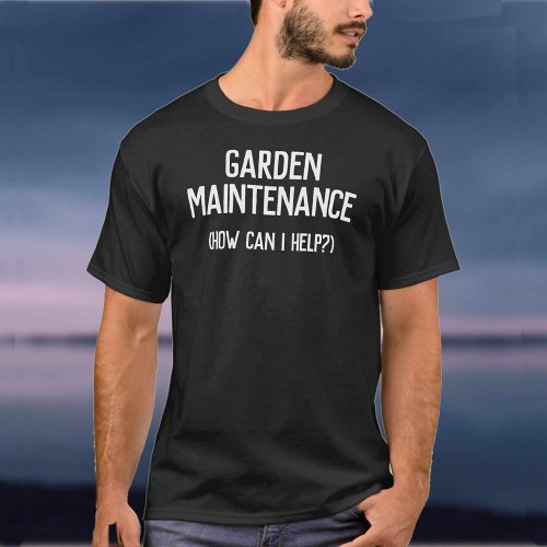 Garden Maintenance Company Business T_Shirt