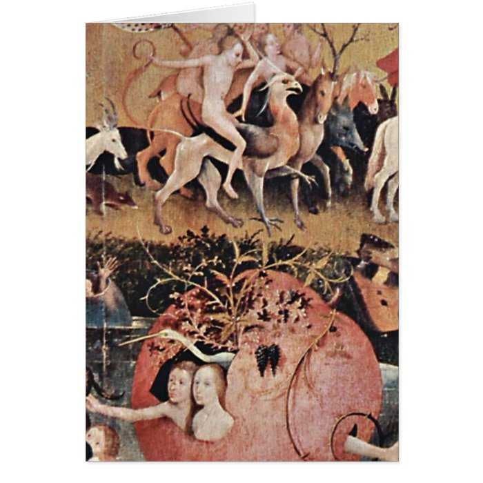 Garden Of Earthly Delights By Hieronymus Bosch Card