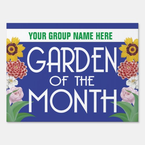 Garden of the Month Award with Flowers Sign