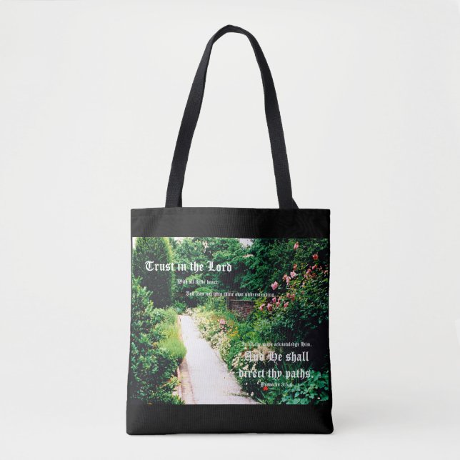 Garden Path with Proverbs 3:5-6 Tote Bag (Front)