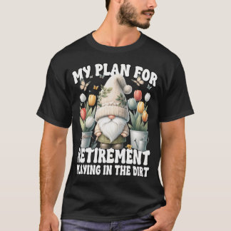 Garden Retirement Gnome For Retired Dad Playing In T-Shirt