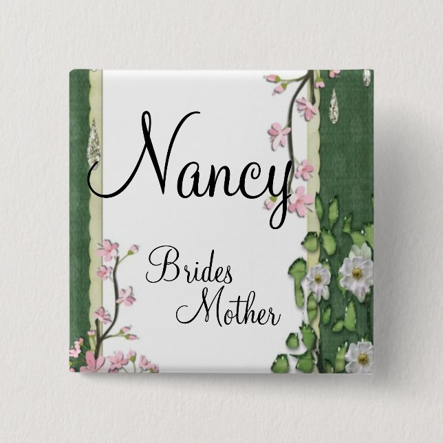 Garden Stylish Classy Brides Mother Wedding Button (Front)