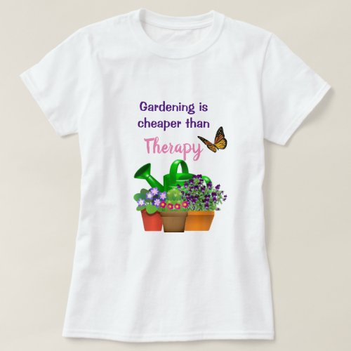 Garden Therapy with Potted Plants Garden T_Shirt