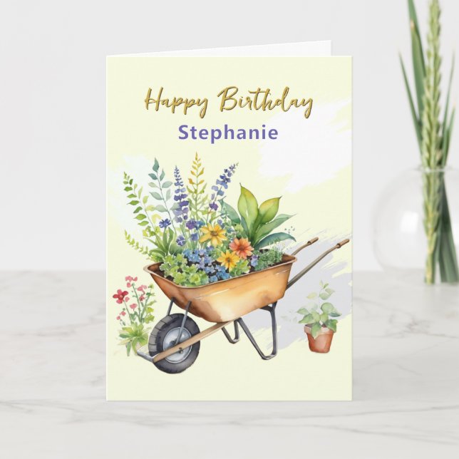 Garden Wheelbarrow Custom Name Happy Birthday Card (Front)