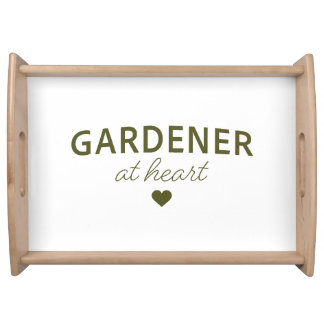 GARDENER AT HEART - Drk Grn Text on Serving Tray