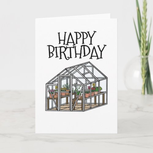 Gardener Birthday Card Gardening Greenhouse
