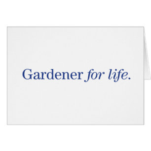 Gardener for Life Cards