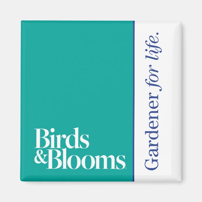 Gardener for Life Magnet (Front)