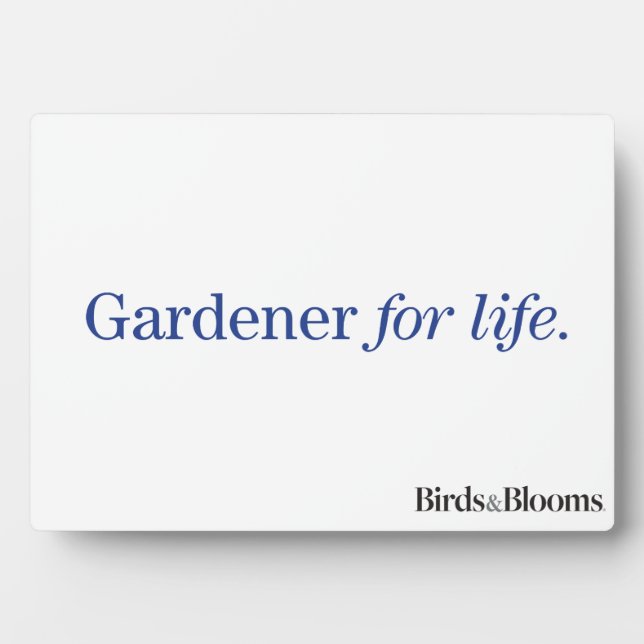 Gardener for Life Plaque (Front)