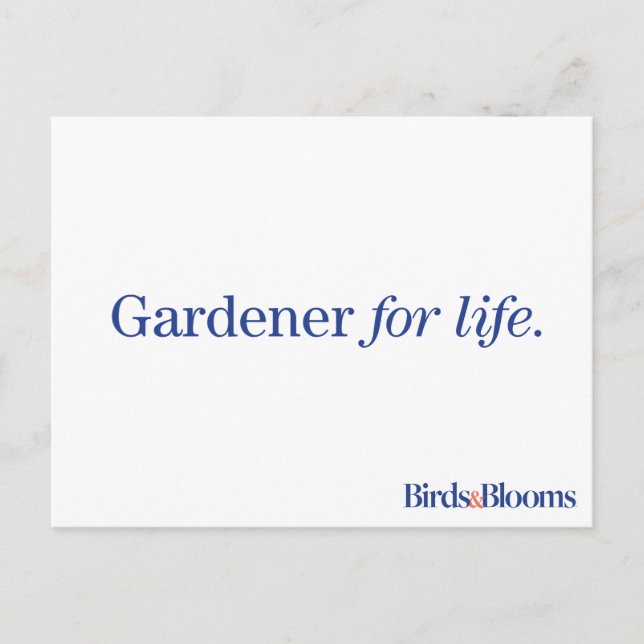 Gardener for Life Postcard (Front)