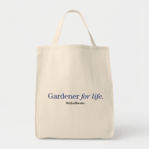 Gardener for Life Tote Bag