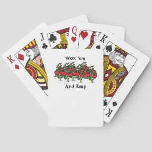 Gardener Funny Weed 'em And Reap Poker Cards