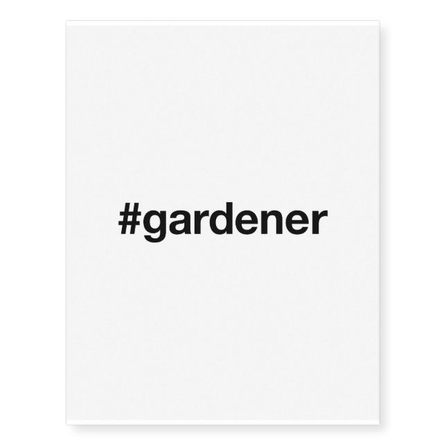 GARDENER Hashtag Temporary Tattoos (Front)