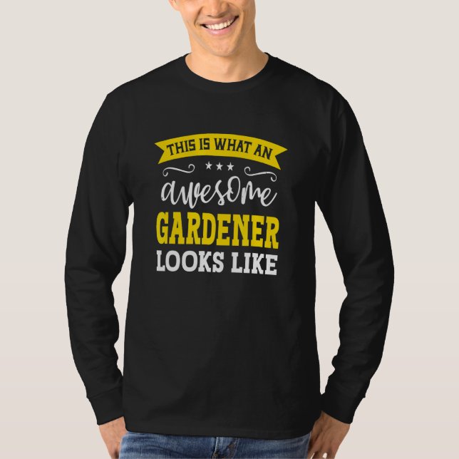 Gardener Job Title Employee Funny Worker Professio T-Shirt (Front)