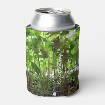 Gardener Keep Growing Plants Can Cooler by KreaturFlora at Zazzle