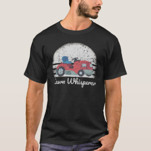 Gardener - Lawn Whisperer T-Shirt