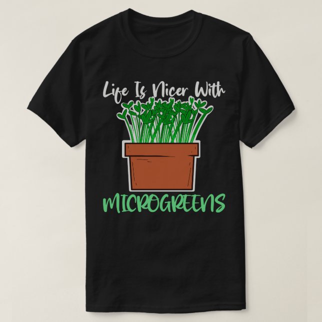 Gardener Micro Farming Healthy Microgreens  T-Shirt (Design Front)